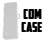 Com Case